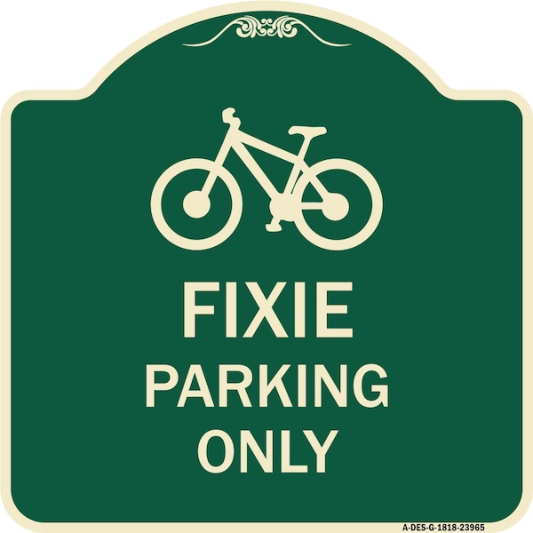 Signmission Designer Series Fixie Parking Only, Green & Tan Heavy-Gauge Alum Sign, 18" L, 18" H, G-1818-23965 A-DES-G-1818-23965 - main